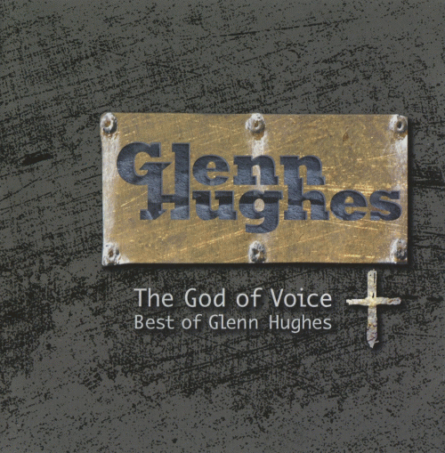 Glenn Hughes : The God of Voice (Best of Glenn Hughes)